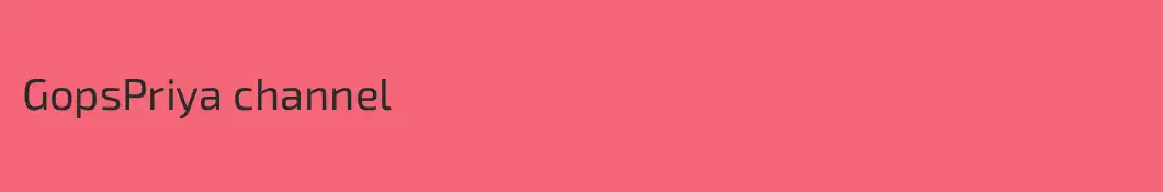 GopsPriya channel 